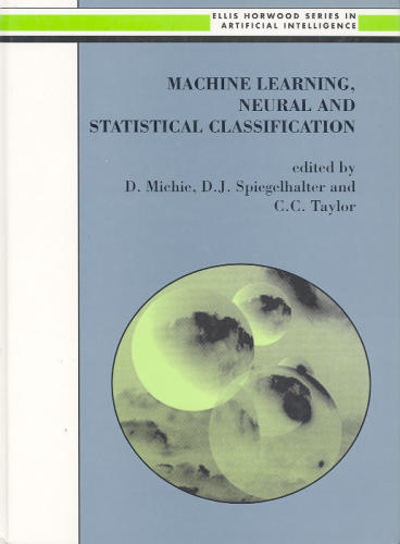 Machine Learning, Neural and Statistical Classification