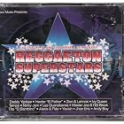 Reggaeton Superstars by  Daddy Yankee, Hector "El Father", Zion & Lennox, Ivy Queen, and Tempo 