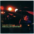 The Very Best of Abdullah Ibrahim by Abdullah Ibrahim