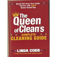 The Queen of Clean\'s Complete Cleaning Guide