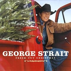 George Strait - Fresh Cut Christmas