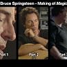 Bruce Springsteen - Making of Magic (Part 3)