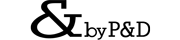 & by P&D(�A���h�o�C�s�[�A���h�f�B�[)