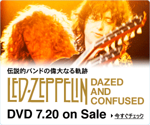 ���b�h�E�c�F�b�y�����@Dazed and Confused