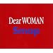 Dear WOMAN
