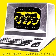 Kraftwerk/Computer World