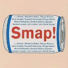 SMAP 015 / Drink ! Smap !