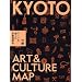 KYOTO ART&CULTURE MAP�\�A�[�g���y���ދ��s�n�}�{ (����܂�MOOK)