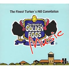 The World of GOLDEN EGGS MUSIC The Finest Turkey�fs Hill compilation&Extra Movie (DVD�t)