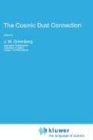 The Cosmic Dust Connection (NATO Science Series C:)