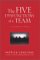 The Five Dysfunctions of a Team: A Leadership Fable