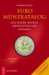 Euro Münzkatalog 2007. Alle Länder, Münzen, Münzstätten und Auflagen