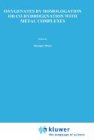 Oxygenates by Homologation or CO Hydrogenation with Metal Complexes (Catalysis by Metal Complexes)
