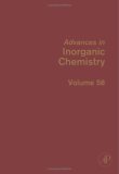 Advances in Inorganic Chemistry, Volume 58 : Homogeneous Biomimetic Oxidation Catalysis (Advances in Inorganic Chemistry) (Advances in Inorganic Chemistry)
