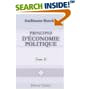 Principes d\'?conomie politique: Traduit en fran?ais avec l\'autorisation de l\'auteur sur la deuxi?me ?dition et annot?s par m. L. Wolowski. Tome 2 book cover