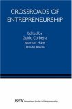 Crossroads of Entrepreneurship (International Studies in Entrepreneurship)