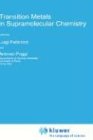 Transition Metals in Supramolecular Chemistry (NATO Science Series C:)