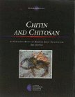 Chitin and Chitosan: An Expanding Range of Markets Await Exploitation, 3rd Edition