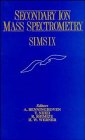 Secondary Ion Mass Spectrometry: SIMS IX