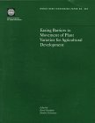 Easing Barriers to Movement of Plant Varieties for Agricultural Development (World Bank Discussion Paper)