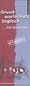 Grundwortschatz Englisch . . . f�r Einsteiger, Lernblock