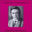 Lebendige Vergangenheit: Heinrich Schlusnus