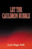 Let the Cauldron Bubble