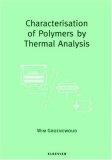 Characterisation of Polymers by Thermal Analysis