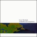 Cover the Earth: A Mud Records Compilation, Vol. 2
