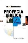 Profecia Biblica / The Complete Book of Bible Prophecy (Libro Completo Sobre)