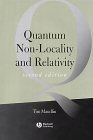 Quantum Non-Locality and Relativity: Metaphysical Intimations of Modern Physics (Aristotelian Society Monographs)