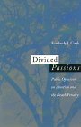 Divided Passions: Public Opinions on Abortion and the Death Penalty (The Northeastern Series on Gender, Crime, and Law)