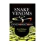 Snake Venoms and Envenomations book cover