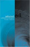 Radical Evil: A Philosophical Interrogation