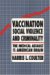 vaccination  social violence  and crimin