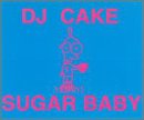 Sugar Baby/I Found a Way