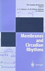 Membranes and Circadian Rhythms