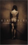 Letters to Montgomery Clift (Working Classics)