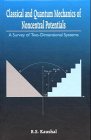 Classical and Quantum Mechanics of Noncentral Potentials: A Survey of Two-Dimensional Systems