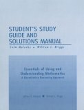 Student's Study Guide and Solutions Manual: Essentials of Using and Understanding Mathematics - A Quantitative Reasoning Approach; Third Edition