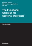 The Functional Calculus for Sectorial Operators (Operator Theory: Advances and Applications)