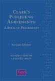 Clark's Publishing Agreement: A Book of Precedents