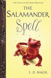 The Salamander Spell (Tales of the Frog Princess)