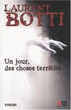 Un jour, des choses terribles...