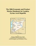 The 2006 Economic and Product Market Databook for Latakia, Syrian Arab Republic