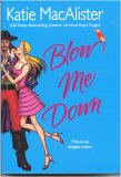 Blow Me Down
