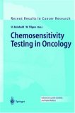 Chemosensitivity Testing in Oncology (Recent Results in Cancer Research)