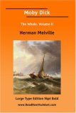 Moby Dick The Whale, Volume II (Large Print)