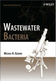 Wastewater Bacteria (Wastewater Microbiology)
