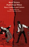 Mark Twain's Pudd'nhead Wilson: Race, Conflict and Culture